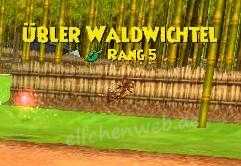 Übler Waldwichtel übler waldwichtel