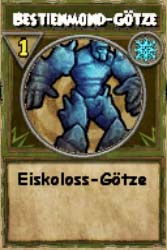 Eiskoloss-Götze eiskoloss-götze